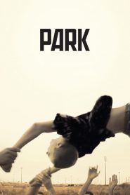 Park (Ελληνικη Ταινια 2016)