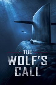 The Wolf’s Call (2019) watch online με ελληνικούσ υπότιτλουσ